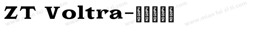 ZT Voltra字体转换
